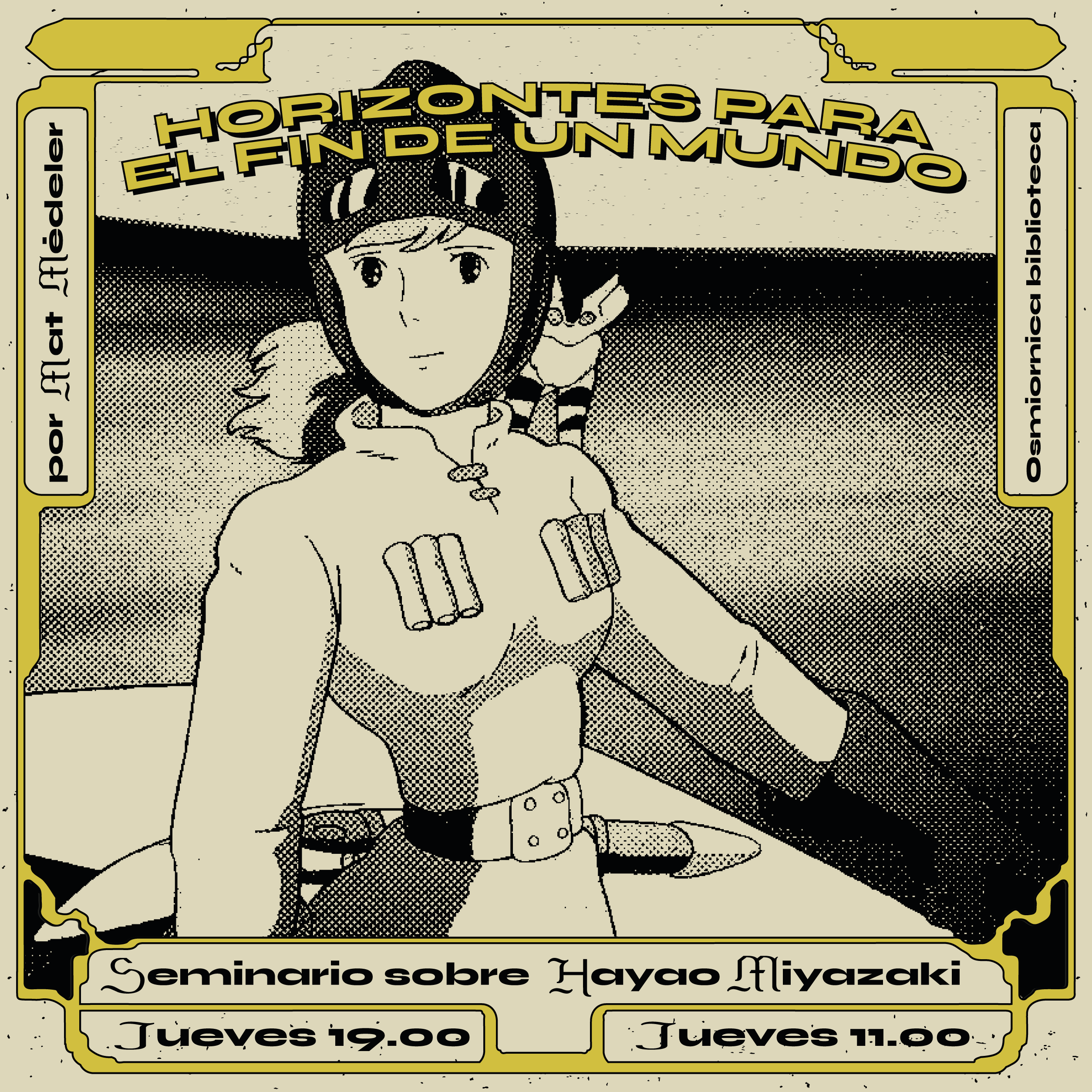 Horizontes para el fin de un mundo, Seminario sobre la obra de Hayao Miyazaki